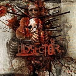 Dissector (RUS) : Maybe One Day